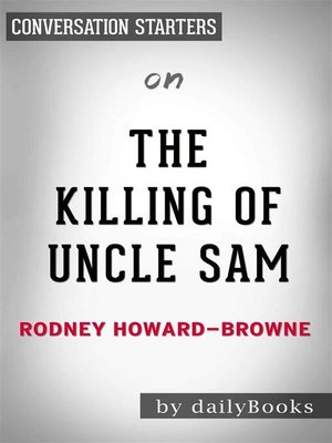 cover image of The Killing of Uncle Sam--The Demise of the United States of America by Rodney Howard-Browne | Conversation Starters